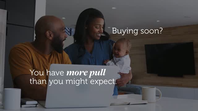 Buying soon? You’ve got more pull than you might expect....