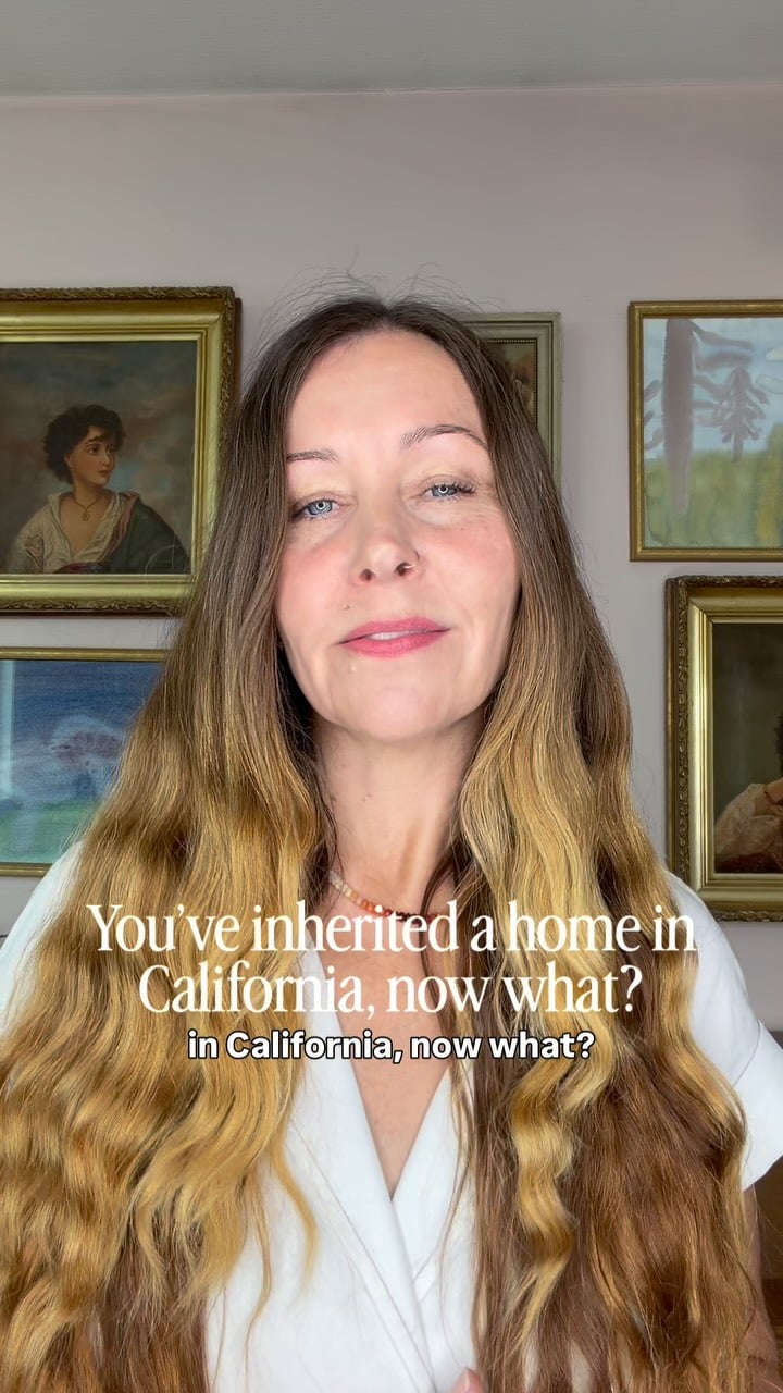 You’ve inherited a home in California, now what? Welcome back...